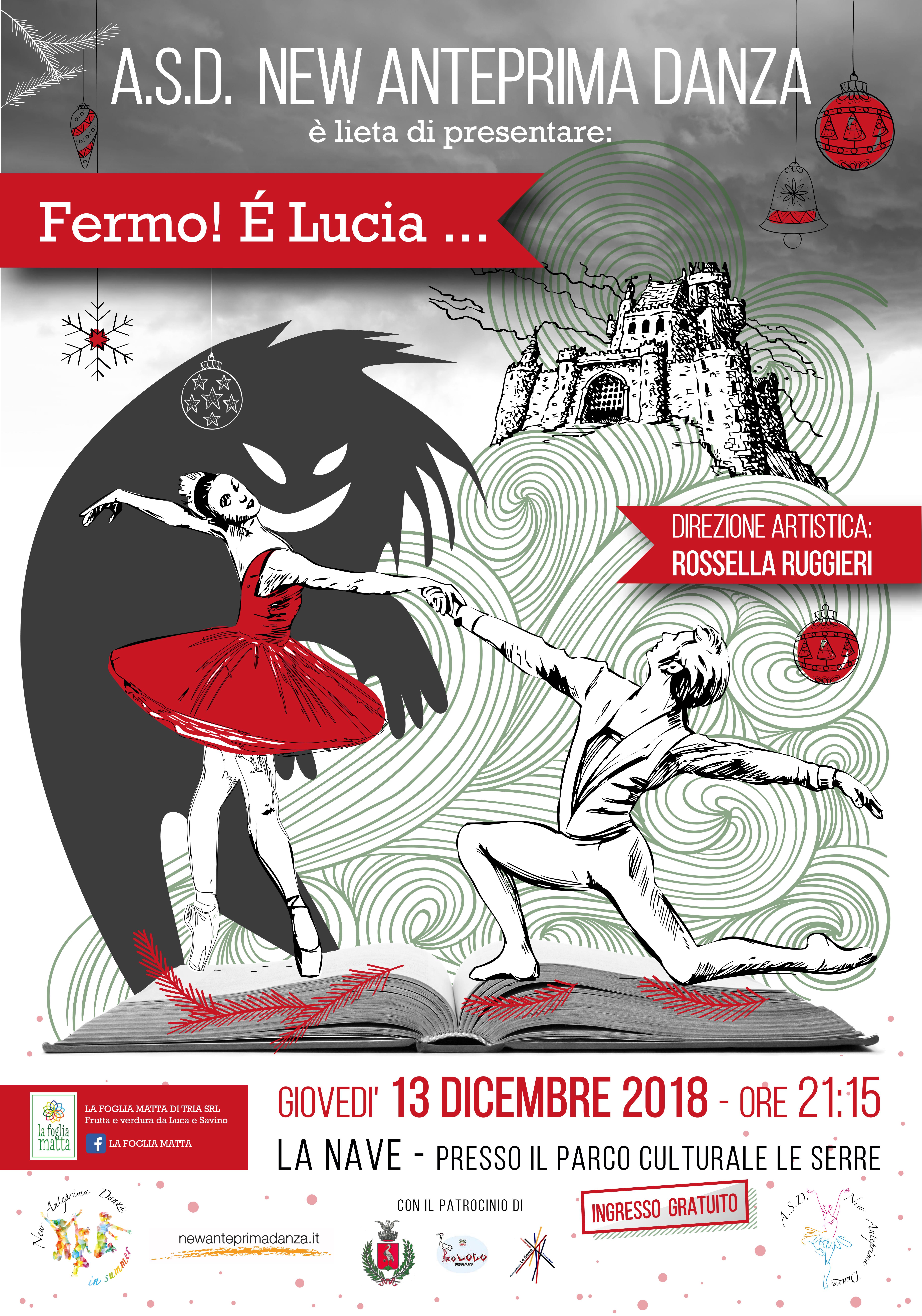 Fermo! E’ Lucia…